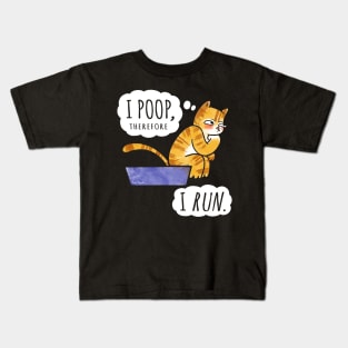 I Poop, Therefore I Run Kids T-Shirt